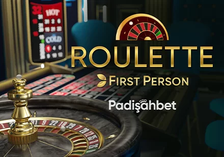 Padişahbet First Person Roulette